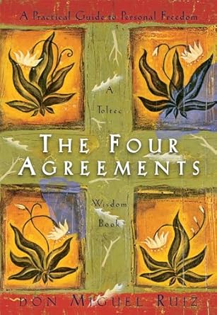 Book cover: The Four Agreements by Don Miguel Ruiz